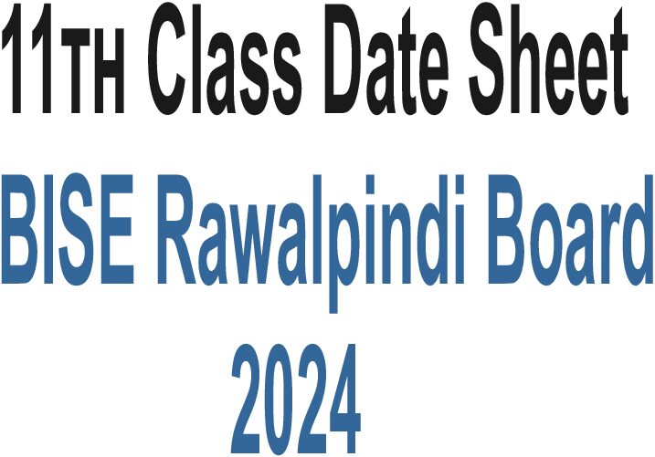 1st Year(11th Class)Date Sheet BISE Rawalpindi Board 2024